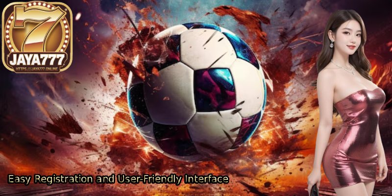 Easy-Registration-and-User-Friendly-Interface