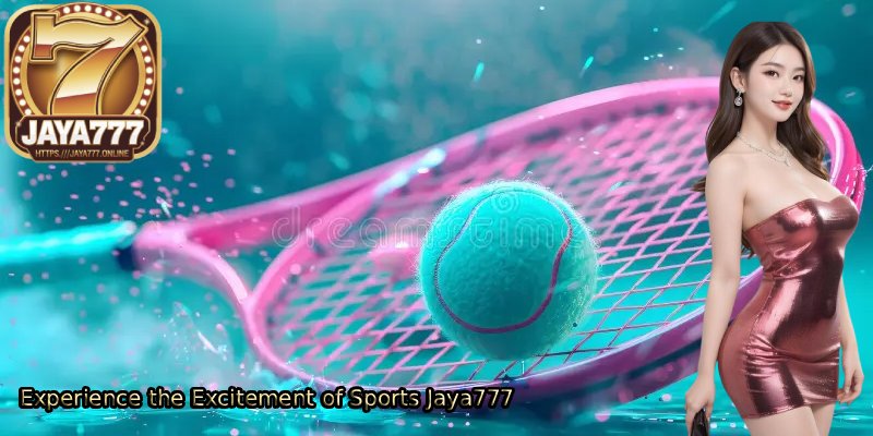 Experience-the-Excitement-of-Sports-Jaya777